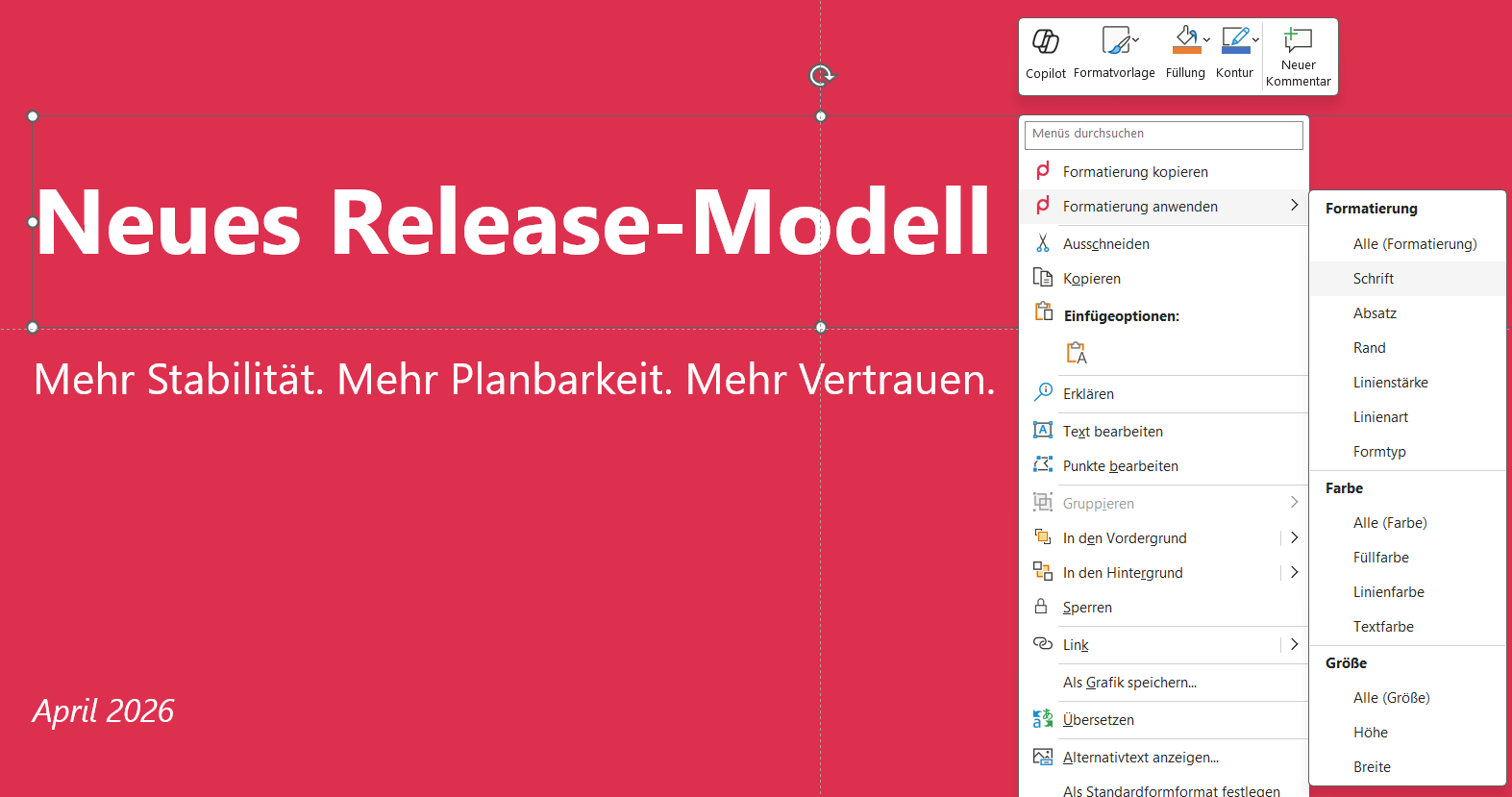 Rechtsklick-Kontextmenü mit «Formatierung anwenden» und dem Untermenü aus Formatierung, Farbe und Grösse
